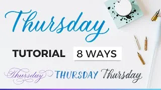 Thumbnail: How To Write Thursday In Calligraphy (8 Lettering Styles) #calligraphy #calligraphytutorial