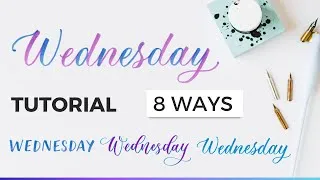 Thumbnail: How To Write Wednesday In Calligraphy (8 Lettering Styles) #calligraphy #calligraphytutorial
