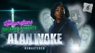 Thumbnail: Alan Wake: Ep 6 - "That's when I heard the chainsaw."