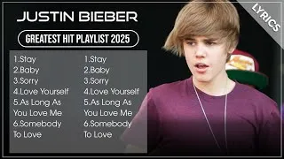 Thumbnail: JUSTIN BIEBER | Top Songs JUSTIN BIEBER 2025 Playlist | JUSTIN BIEBER Full Album 2025 (Lyrics)