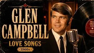 Thumbnail: Glen Campbell Inspired Love Songs | 50s & 60s Romantic Oldies