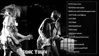 Thumbnail: Sonic Youth Best Songs Ever - Sonic Youth Greatest Hits - Sonic Youth 2022