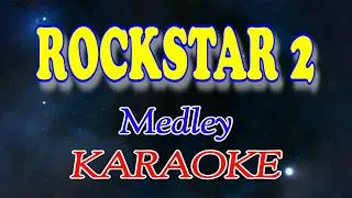 Thumbnail: Rockstar 2 Medley (Karaoke Version With Lyrics)