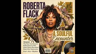 Thumbnail: Roberta Flack - After Midnight Memories | Timeless Soul & Smooth Jazz Collection