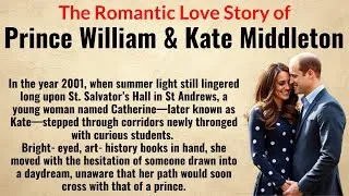 Thumbnail: Prince William and Kate Middleton Romantic Love Story ❤️ Learn English Through Story ✅ Graded Reader