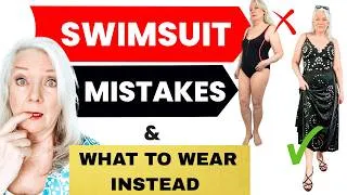 Thumbnail: Swimsuit Mistakes & What to Wear Instead Women Over 50 & 60