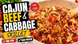 Thumbnail: One-Pan Cajun Beef and Cabbage Skillet | High-Protein Weeknight Dinner