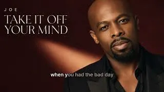 Thumbnail: Joe – Take It Off Your Mind | New R&B Slow Jam 2026