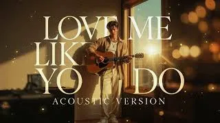 Thumbnail: Love Me Like You Do - Ellie Goulding || Acoustic Version by LowLight