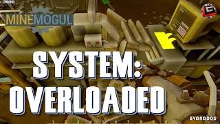 Thumbnail: System: Overloaded || S01 E05 of 'MineMogul'