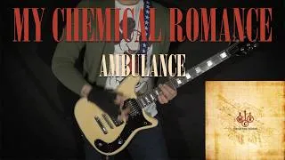 Thumbnail: MY CHEMICAL ROMANCE - AMBULANCE - GUITAR COVER