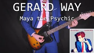 Thumbnail: GERARD WAY - Maya the Psychic - GUITAR COVER