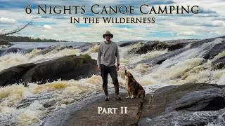 Thumbnail: 6 Nights Canoe Camping with My Dog (Part 2 of 2) | Waterfalls Walleyes and Pictographs
