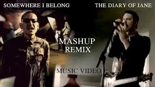 Thumbnail: Linkin Park & Breaking Benjamin - Diary of Somewhere - Mashup Somewhere I Belong & The Diary of Jane