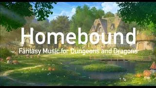 Thumbnail: Dungeon and Dragons Fantasy Music | "Homebound" | Travel Music for D&D