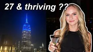 Thumbnail: I'm Starting a New Chapter of my Life in New York City (27 & Thriving??)