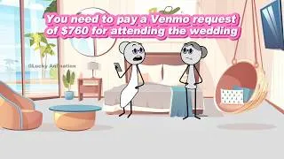 Thumbnail: (FULL STORIES) You need to pay a Venmo request of $760 for attending the wedding #animation