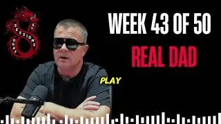 Thumbnail: Week 43 of 50, "Real Dad" - Poker Podcast