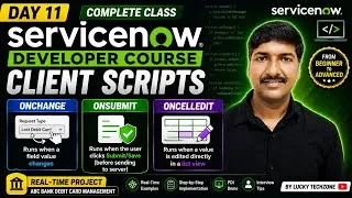 Thumbnail: ServiceNow Developer Course |  Lesson 11 | onChange, onSubmit & onCellEdit | Real-Time Examples