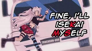 Thumbnail: fine, i'll iseKai MySelf (original song)
