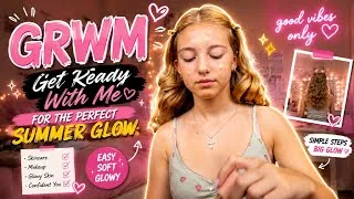 Thumbnail: Get Ready With Me for the Perfect Summer Glow ✨💗 | GRWM #GRWM 
