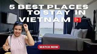 Thumbnail: 🇻🇳 Vietnam Where To Stay? | Best Places to Stay in Hanoi, Ho Chi Minh, Da Nang, Hoi An & Ha Long Bay