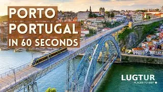 Thumbnail: Porto Portugal in 60 Seconds
