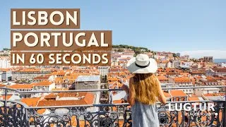 Thumbnail: Lisbon Portugal in 60 seconds