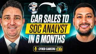 Thumbnail: Car Salesman to SOC Analyst in 6 Months (How He Did It)