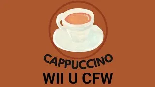 Thumbnail: The New Wii U CFW! (Cappucino CFW) (AI) #ai