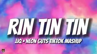 Thumbnail: JJQ - Rin Tin Tin (Trending Neon Guts Mashup) "i hit em' with a little bit of rhythm"