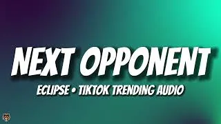 Thumbnail: Eclipse - Your Next Opponent Is You (TikTok Trending Audio)
