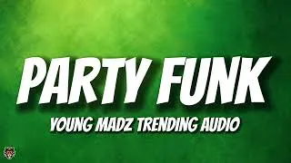 Thumbnail: Young Madz - Party Funk (TikTok Trending Audio)