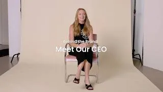 Thumbnail: Behind the Brand | Meet our CEO