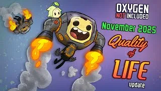 Thumbnail: The Quality of Life November 2025 Update - Oxygen not included