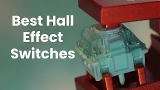 Thumbnail: Top Hall Effect Switches (2026 Q1)