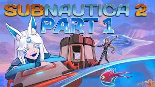 Thumbnail: Oh my god I never want to leave ~ Subnautica 2 - Part 1