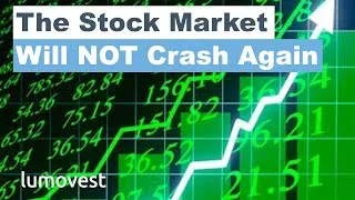 Thumbnail: The Stock Market Will Not Crash Again (Part 1 of 2)