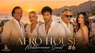 Thumbnail: Mediterranean Afro House 2026 🌅 Julio Iglesias, Eros Ramazzotti [Luxury Private Island Mix] Vol.10