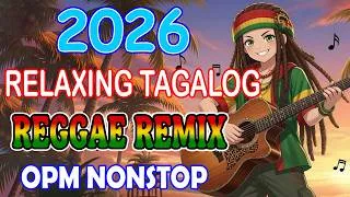 Thumbnail: NEW OPM TAGALOG REGGAE REMIX 2026 🎧 | ROMANTIC CHILL PLAYLIST
