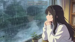 Thumbnail: Goo Goo Dolls | Iris (Lunar Works Cover)