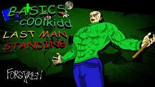 Thumbnail: CLASS DISMISSED - Last Man Standing (Basics/Baldi c00lkidd) | FORSAKEN UST