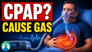 Thumbnail: Can CPAP Cause Gas?