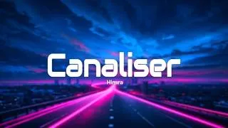 Thumbnail: Himra - CANALISER (Paroles/Lyrics)