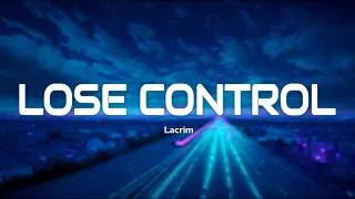 Thumbnail: Lacrim - LOSE CONTROL (Paroles/Lyrics)