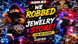 Thumbnail: We Robbed A Jewelry Store In Roblox 😱💎 | Can We Escape? #roblox 