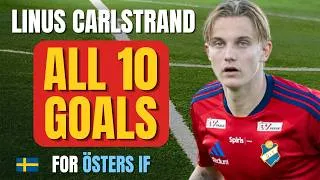 Thumbnail: Linus Carlstrand - ALL 10 GOALS FOR ÖSTERS IF | Skills & Highlights
