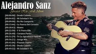 Thumbnail: Unforgettable Greatest Hits Alejandro Sanz - Top Songs Every Music Lover Needs Right Now 🌈