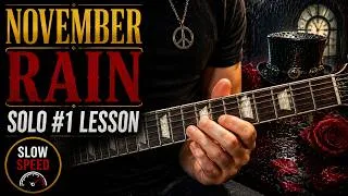 Thumbnail: November Rain Guitar Solo #1 Lesson | Slow Speed