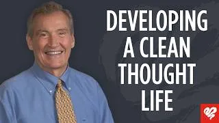 Thumbnail: How to Have a Pure Thought Life | Biblical Truth by Adrian Rogers | Love Worth Finding